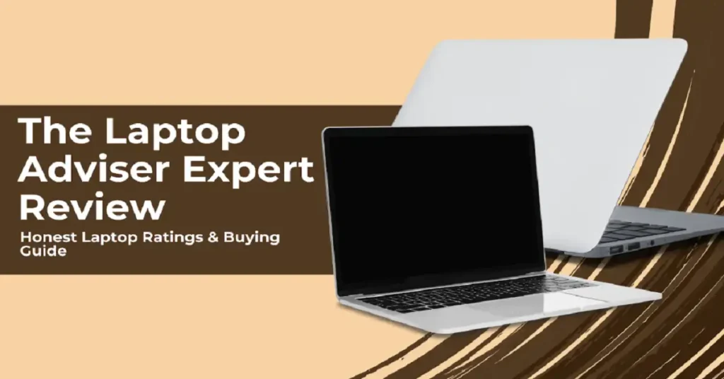 thelaptopadviser expert review