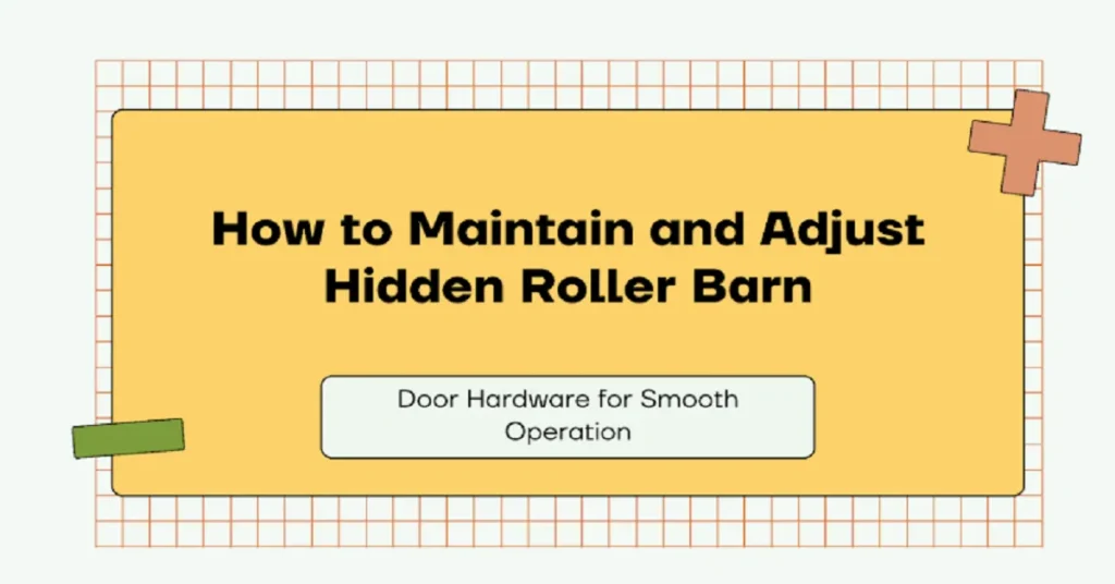 hidden roller barn door hardware